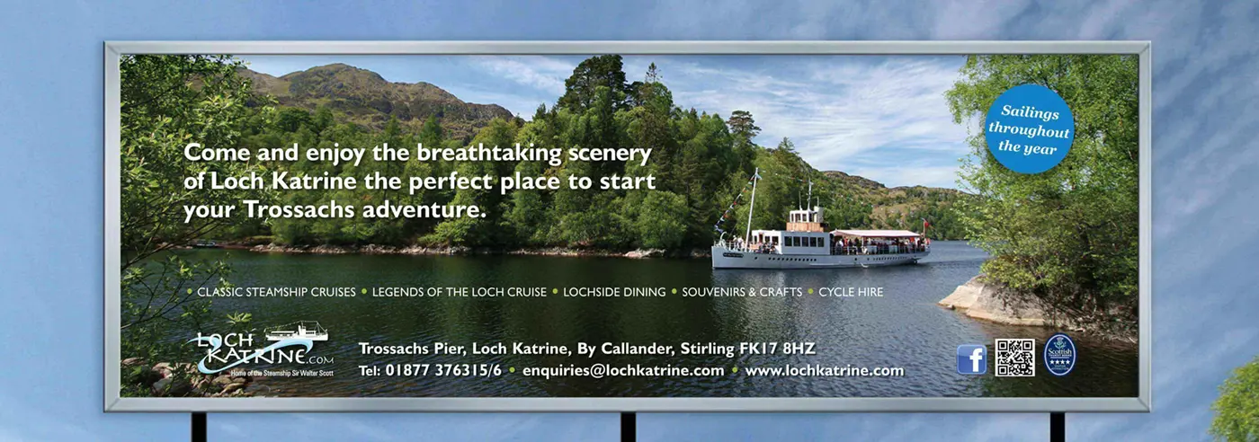 48 sheet outdoor poster campaign designed by G3 Creative in Scotland promoting cruises at Loch Katrine. Loch Katrine Billboard designed by Glasgow-based design studio G3 Creative